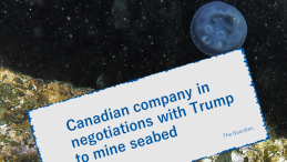 title of news article Canadian company in negotiations with Trump to mine seabed