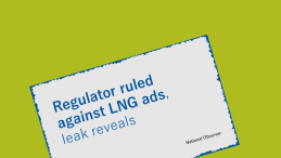 Regulators ruled against LNG