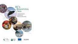 BC's Bountiful Sea - Heritage Worth Preserving