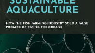 cover image of "The Myth of Sustainable Aquaculture"